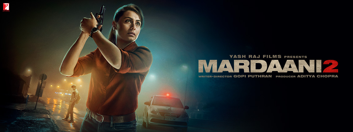 List of Awards Won By MARDAANI 2 Movie - Yash Raj Films