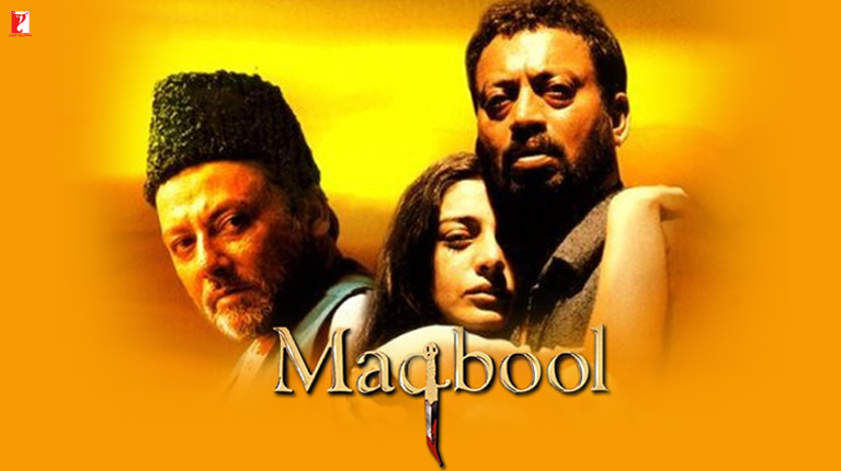 Maqbool Movie Release Date Cast Crew Details YRF